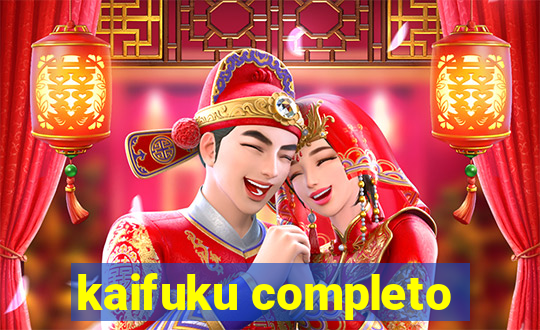 kaifuku completo